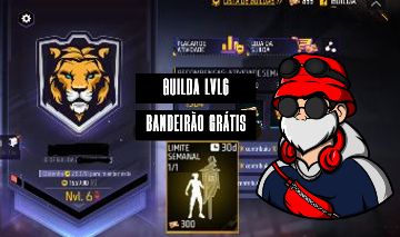 VAGA NA GUILDA NIVEL 6 FREE FIRE (BANDEIRÃO GRÁTIS)