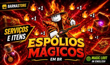 Espólios Mágicos / Magic Loot [SERVIÇOS E ITENS]