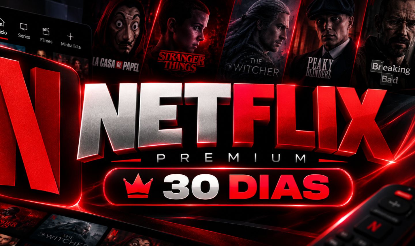 NETFLIX PREMIUM 30 DIAS