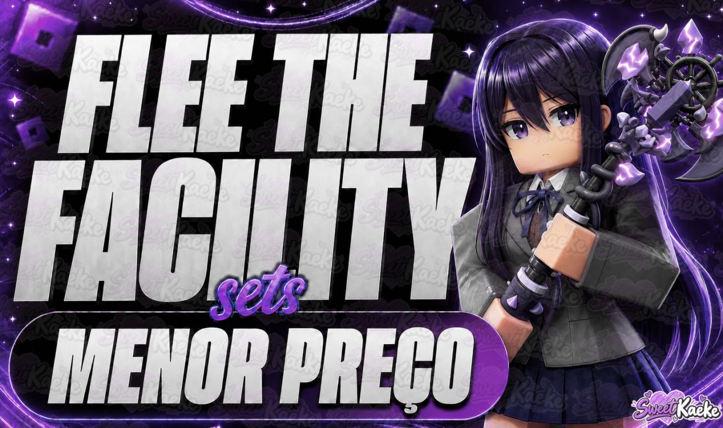 [PROMOÇÃO - ABAIXOU TUDO! 90% OFF!] Flee The Facility (FTF) | Combo 7 Sets!