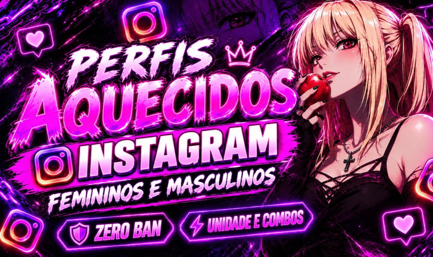 PERFIS AQUECIDOS - INSTAGRAM - PRONTOS PARA USO