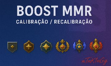 Boost normal e Boost imortal até 10k / Calibração / Jogar 100h / Remover LP