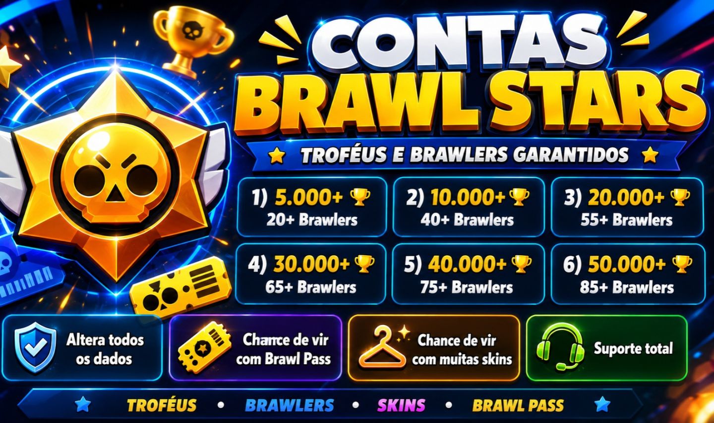 CONTAS BRAWL STARS 5K+ / 10K+/ 15k+/ 20K+