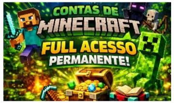 CONTAS MINECRAFT FULL ACESSO !!!
