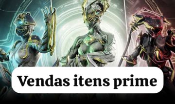 Venda de Warframe prime e itens primes