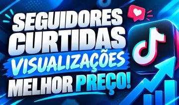 Seguidores Tiktok - Curtidas, Views e Compartilhamentos | Super Desconto