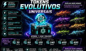 TOKENS UNIVERSAL DE ARMAS EVOLUTIVAS FREE FIRE - VIA ID O MAIS BARATO ATUAL