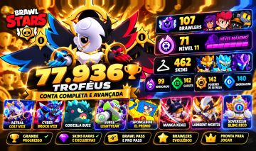 CONTA BRAWL STARS 77K TROFÉUS | 107 BRAWLERS | 462 SKINS | 71 NÍVEL 11 | PROPASS