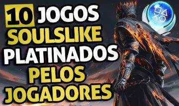 SOULS LIKE PLATINAS- Todos os Troféus