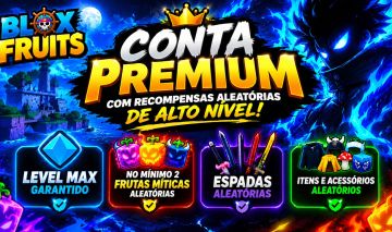 CONTA PREMIUM BLOX FRUITS | LEVEL MAX + 2 FRUTAS MÍTICAS