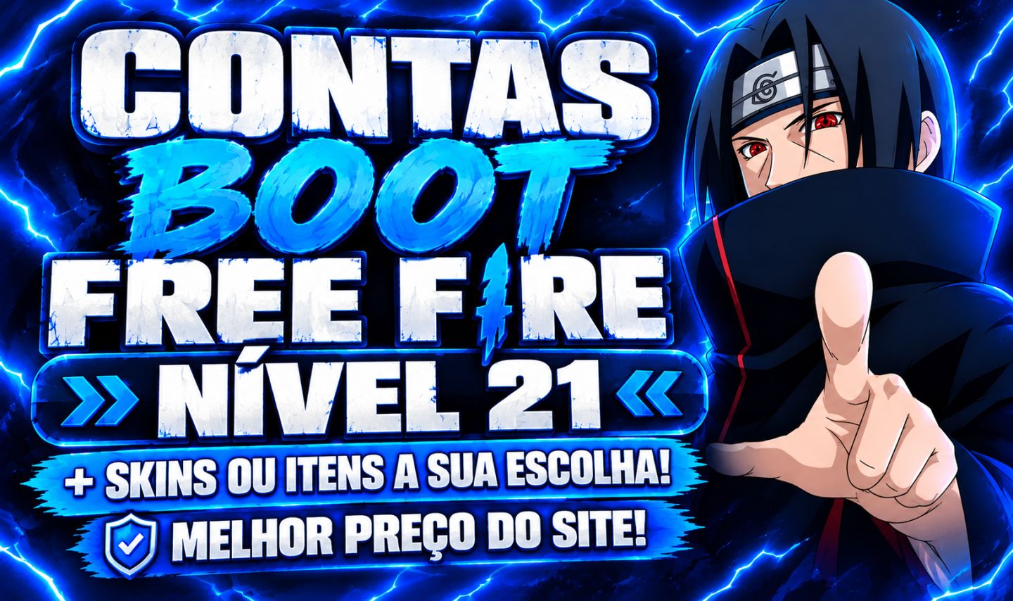 [PROMOÇAO SO HOJE] CONTAS BOOT NIVEL 21 + ALGUMAS SKINS