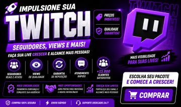 [TOP VENDAS] CRESÇA NO TWITCH COM PREÇOS ESPECIAIS