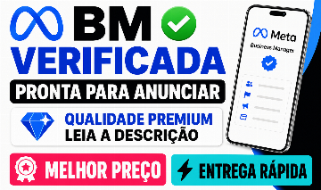 [ATIVO PREMIUM] BM Meta Ads - BM Verificada BR/USD - FACEBOOK ADS / MELHOR PREÇO