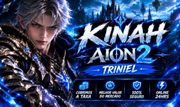AION2 - KINAH - MELHOR PREÇO ( SERVIDOR TRINIEL )