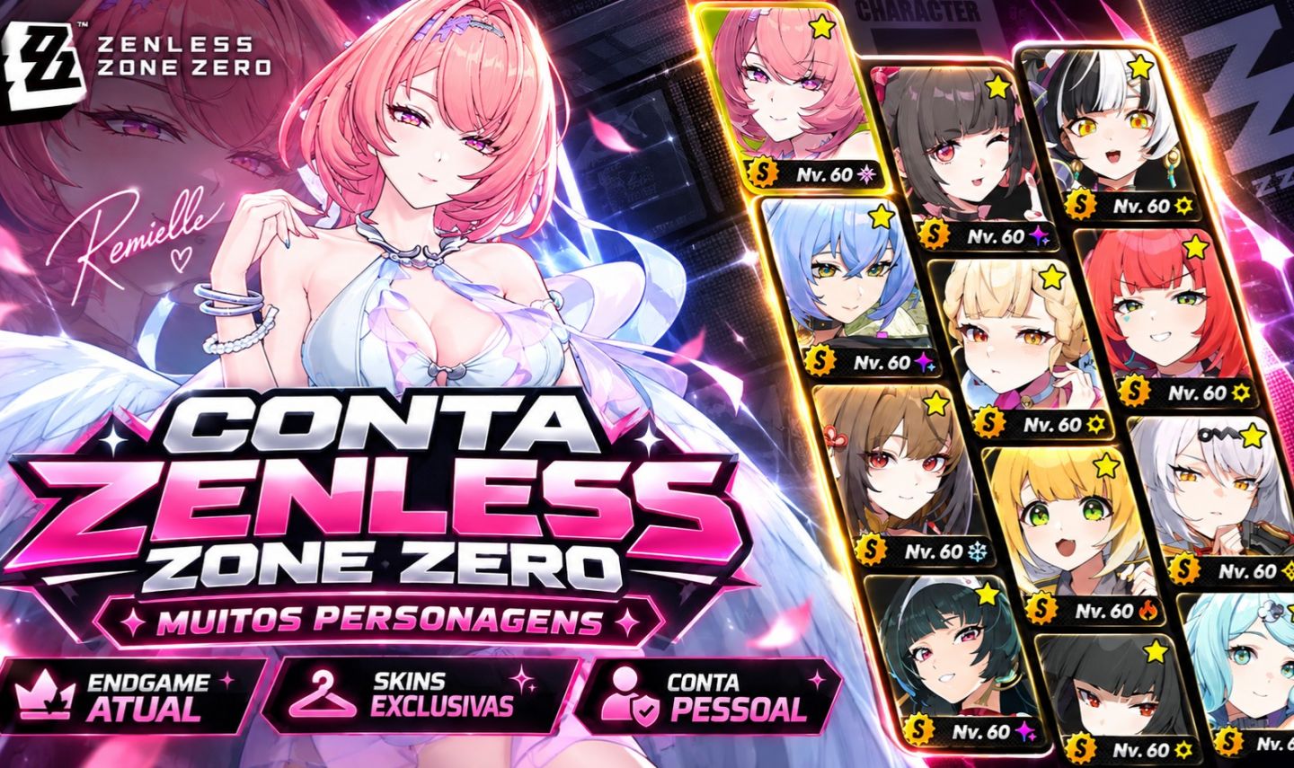 CONTA ZENLESS ZONE ZERO AVANÇADA | MUITOS PERSONAGENS | TODOS OS ENDGAMES ATUAIS