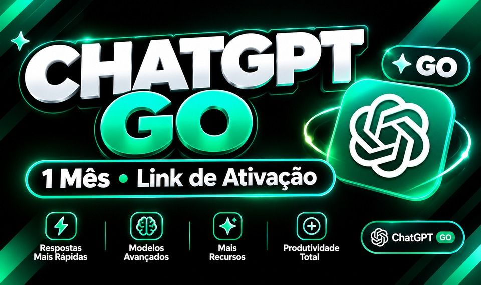 ChatGPT Go Link de Ativação 1 Mês | Na Sua Conta