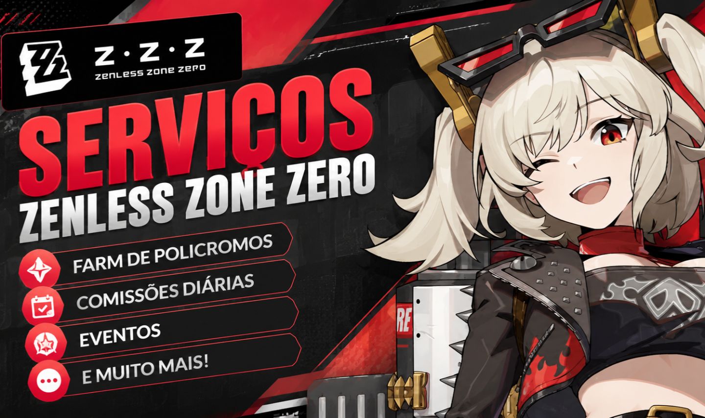 SERVIÇOS ZENLESS ZONE ZERO V3.2, FARM DE POLICROMOS E MAIS!