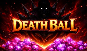 DEATH BALL GEMAS + TAXA PAGA