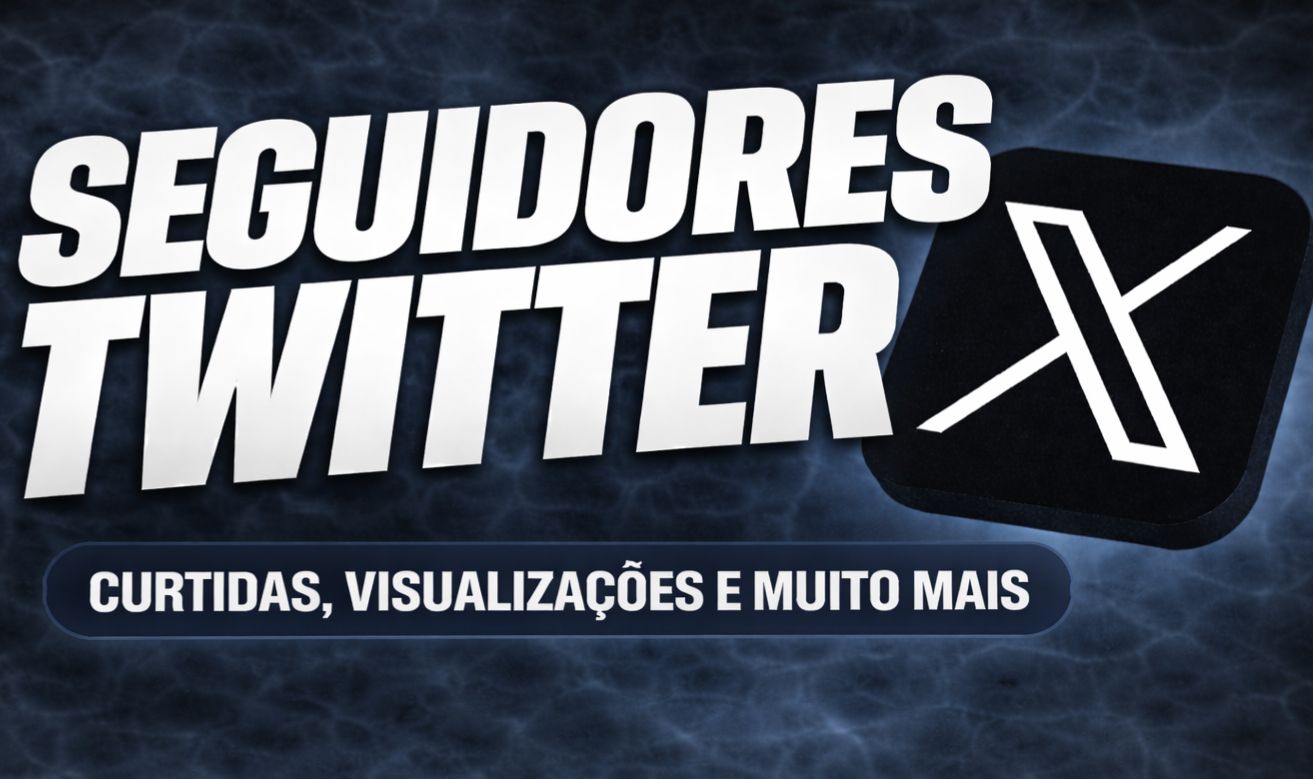 [MENOR PREÇO] SEGUIDORES TWITTER-VIZU-CURTIDAS+