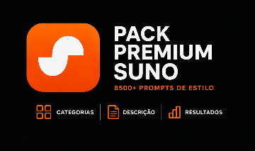 Pack de Prompts Suno: 8500+ Estilos / ENTREGA AUTOMÁTICA