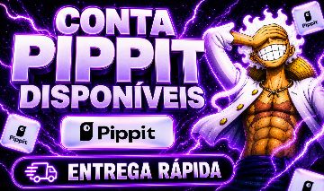 PIPPIT AI - CONTA SÓ SUA 7 DIAS + ENTREGA RAPIDA