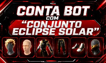 CONTA BOT FREE FIRE+ CONJUNTO ECLIPSE SOLAR