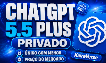 [MENOR VALOR] CHATGPT 5.5 PLUS - PRIVADO NO SEU EMAIL/COMPARTILHADO + BRINDES