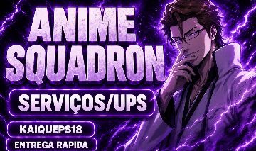 Anime Squadron [GUTS] | Serviços