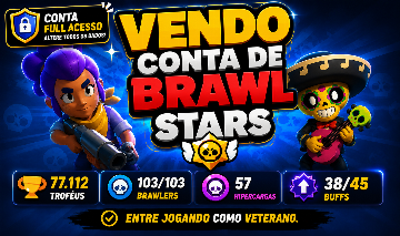 CONTA BRAWL STARS MUITO AVANÇADA (full acesso)