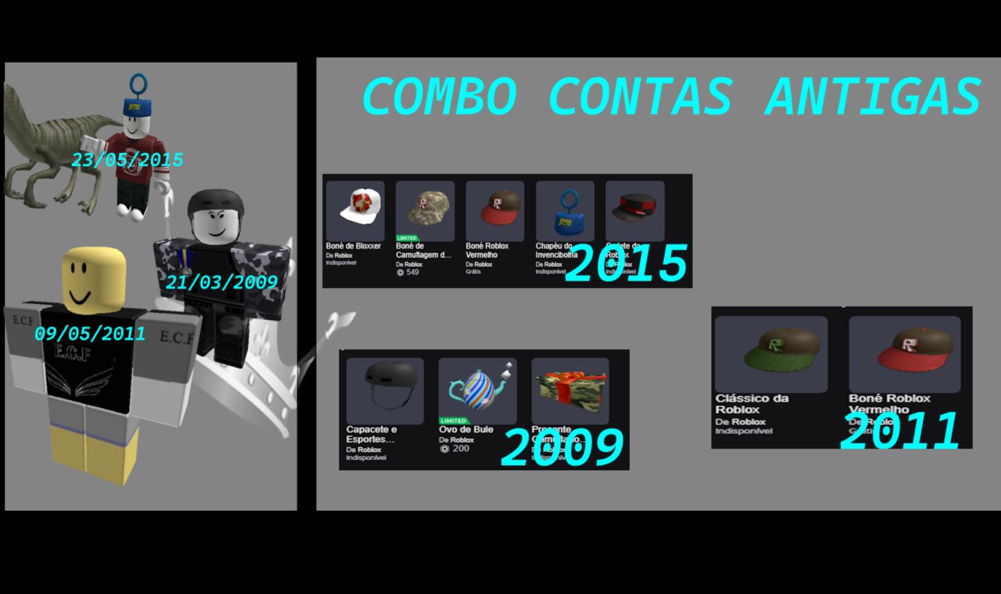 COMBO CONTAS ANTIGAS ROBLOX COM OFFSALES