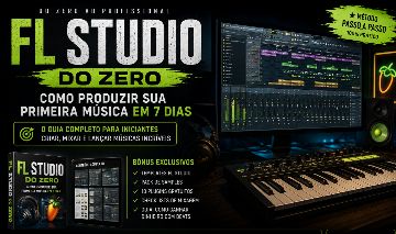 Ebook em PDF FL Studio Completo | Curso Produção Musical do Zero ao Avançado