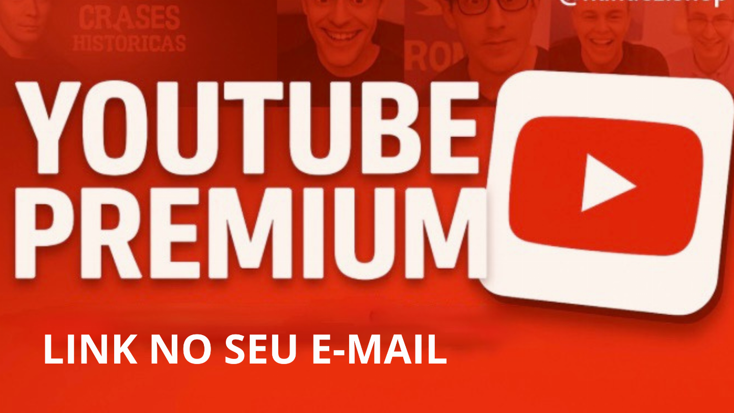 YOUTUBE PREMIUM + YT MUSIC | LINK NO SEU E-MAIL | (MELHOR PREÇO)