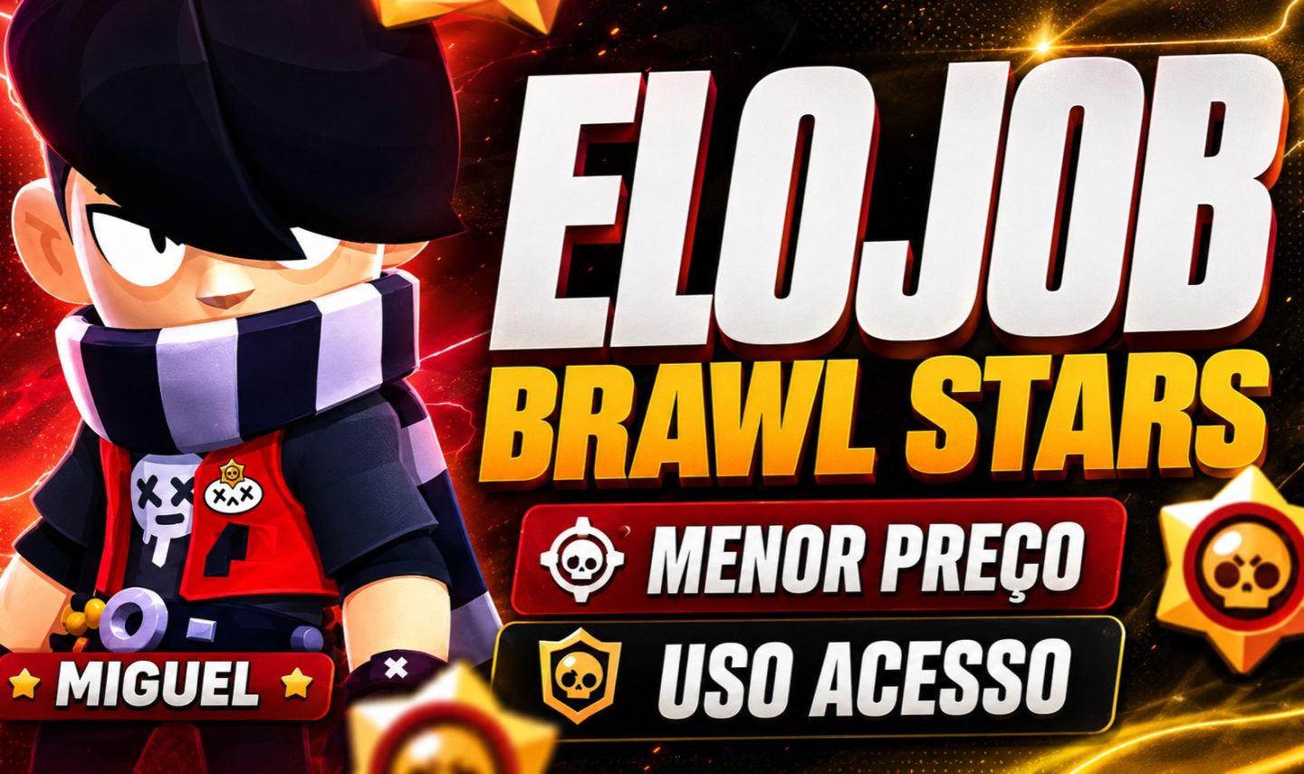 ELOJOB BRAWL STARS (MENOR PREÇO, UP DE TROFÉUS, RANKED)
