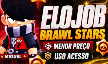 ELOJOB BRAWL STARS (MENOR PREÇO, UP DE TROFÉUS, RANKED)