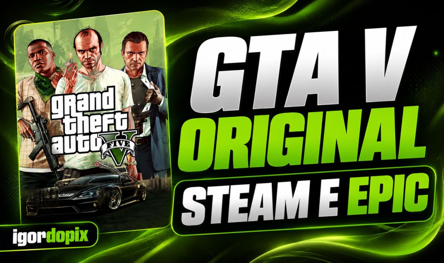 CONTAS STEAM E EPIC GTA V ORIGINAL - [MODOS HISTORIA E ONLINE]
