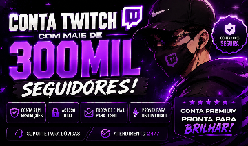CONTA DA TWITCH COM +300K SEGUIDORES