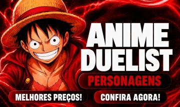 [99% OFF] ANIME DUELIST [DUELISTAS DE ANIME] - PERSONAGEMS/SERVIÇOS