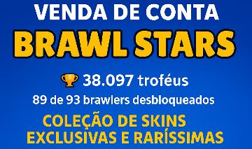 CONTA BRAWL STARS MT RARA !!!! CHEIA DE SKINS!!!! 38K DE TROFEUS E MT SUPRESAS