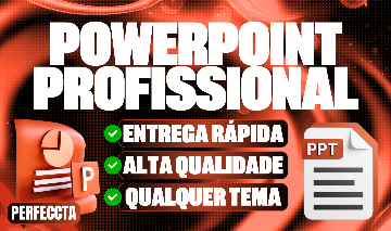 SLIDE / POWERPOINT PROFISSIONAL !! (O MELHOR DO MERCADO, FAÇO QUALQUER TEMA)