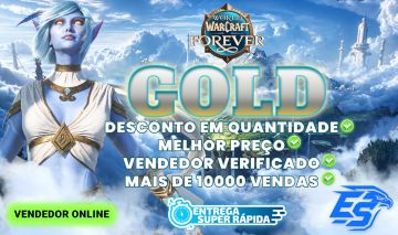 World of Warcraft Forever - WOW - Gold - Desconto em Quantidade!!!