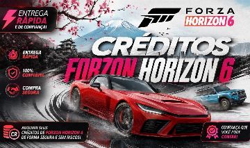 CRÉDITOS, CARROS E GIROS - FORZA HORIZON 6