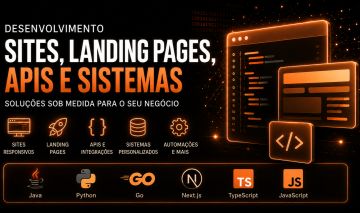 DESENVOLVIMENTO DE SITES, CHECKOUTS, LANDING PAGES, APIs E SISTEMAS