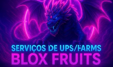 [MELHORES PREÇOS!!] VTZ - Serviços de Ups Blox fruits - COMPRE 2 LEVE 3