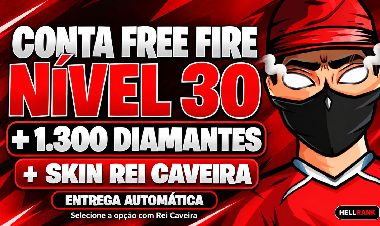 Conta FF LV30 + 1.300 Diamantes + Rei Caveira | Entrega Automática