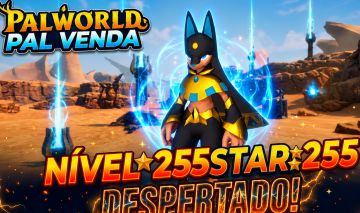 PACOTE DE PALS NIVEL 255 STAR 255 DESPERTADO (TRABALHO) (COMBATE)