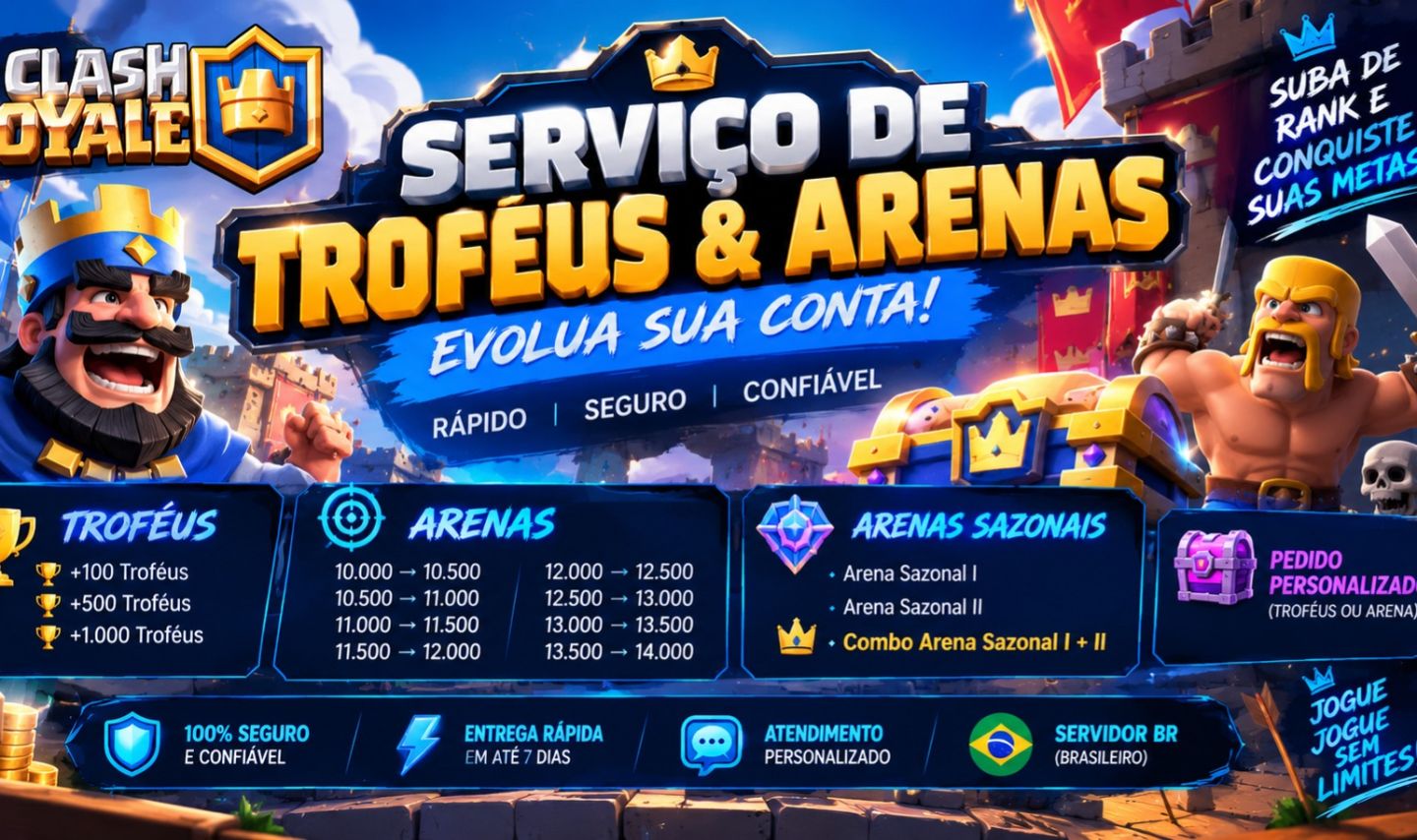 Clash Royale | Troféus Arenas Arena Sazonal | Serviço Seguro e Confiável