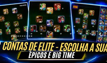 CONTAS EFOOTBALL MOBILE META / ÉPICOS e BIG TIMES