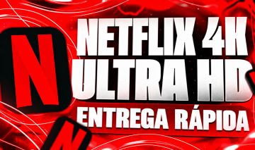Netflix ultra HD 4K PROMOÇÃO!!!