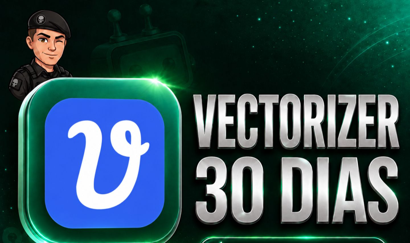 VECTORIZER Premium Acesso Privado | 30 dias
