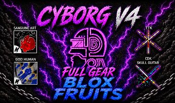 CONTA DE BLOX FRUITS | RAÇA CYBORG V4 FULL + SANGUINE ART + GODHUMAN + CDK + TTK